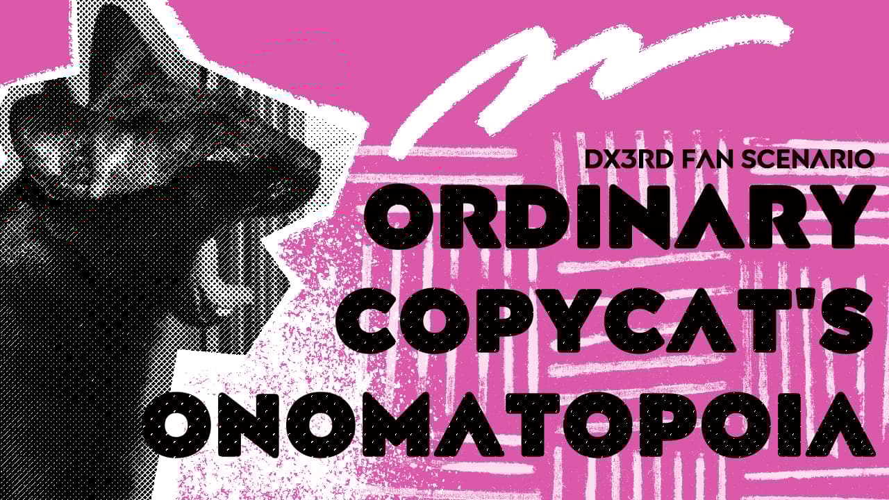 Ordinary Copycat’s Onomatopoeia
