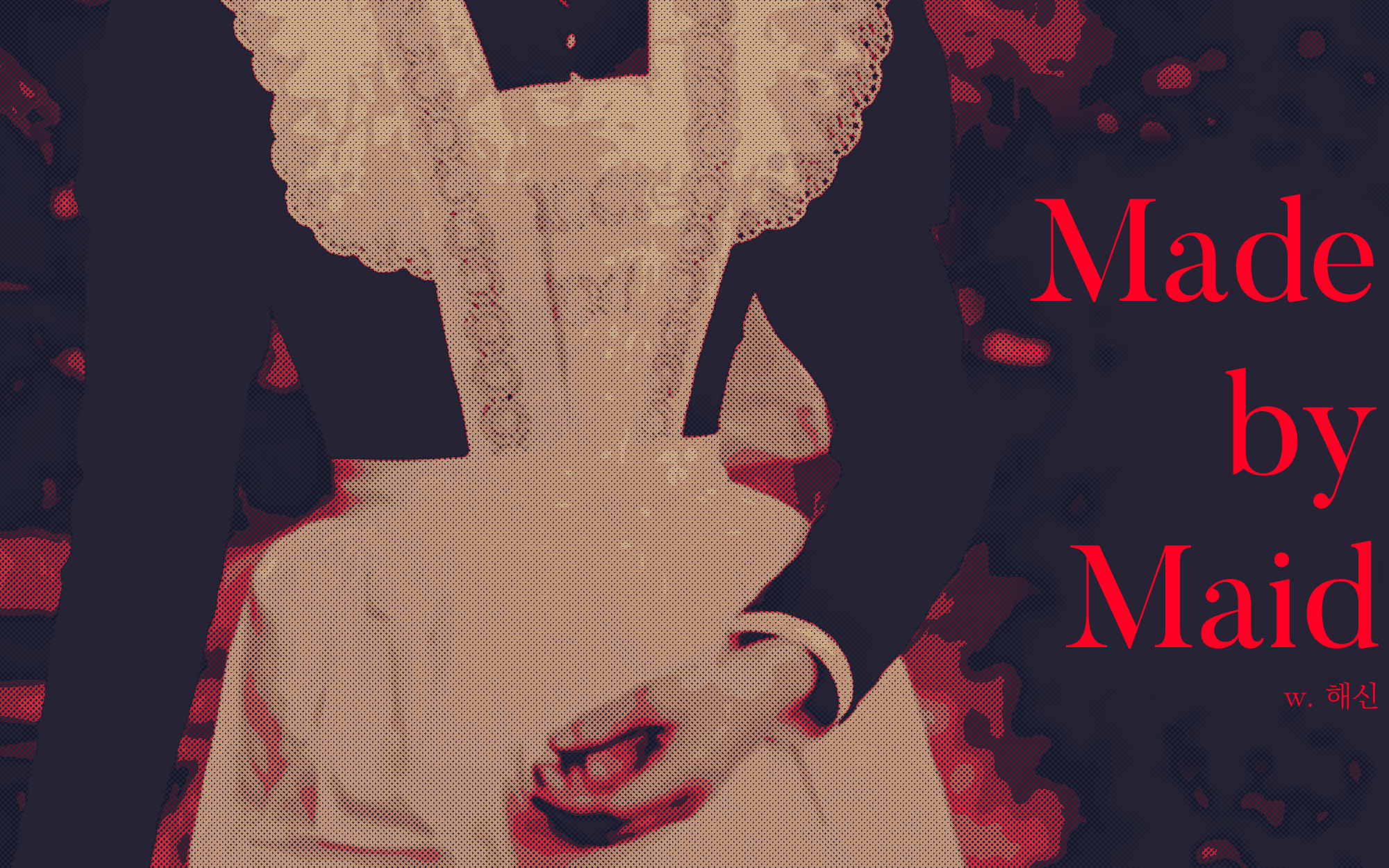 Made by Maid